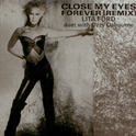 Close My Eyes Forever (Remix) (Japan)专辑