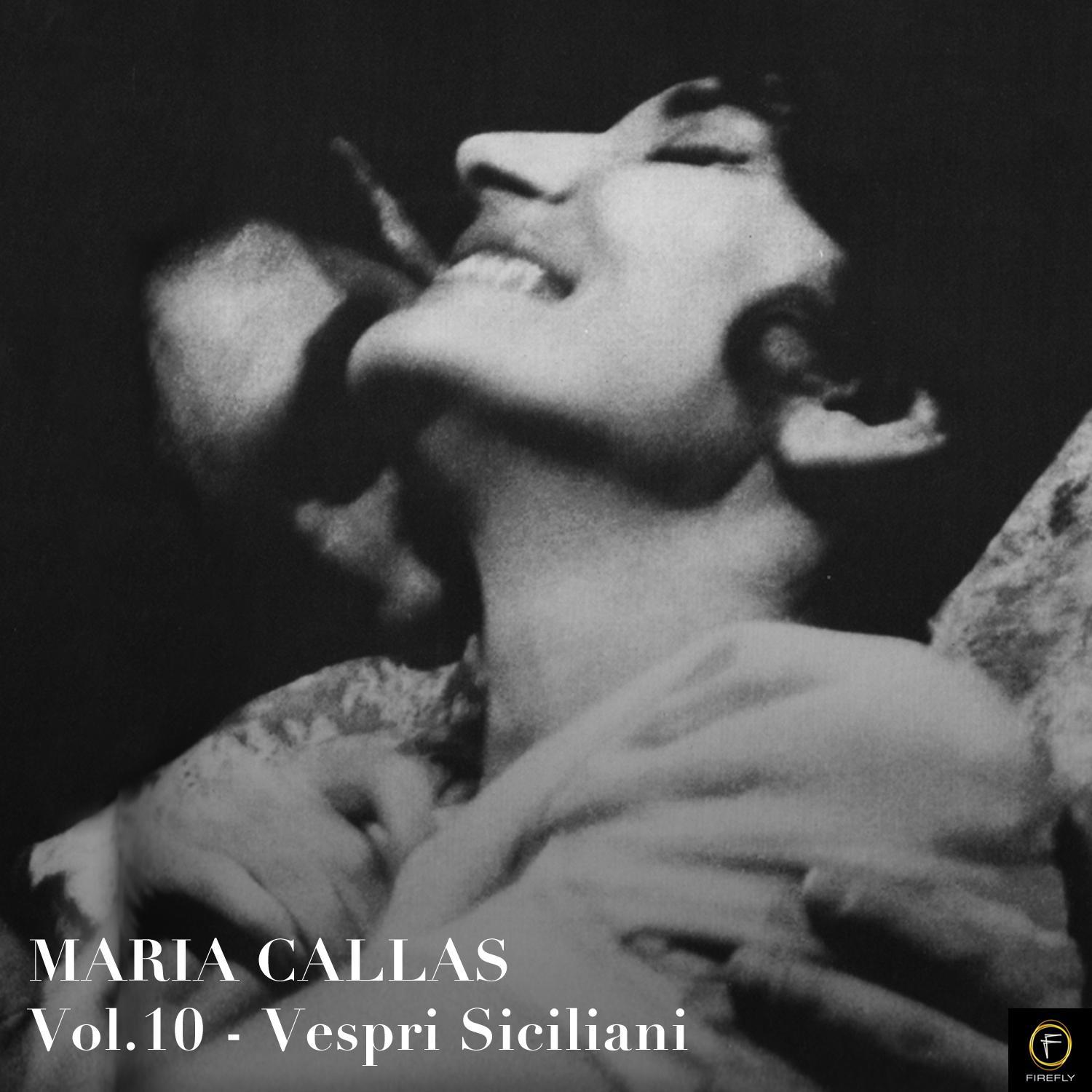 Maria Callas, Vol. 10: Vespri Siciliani专辑