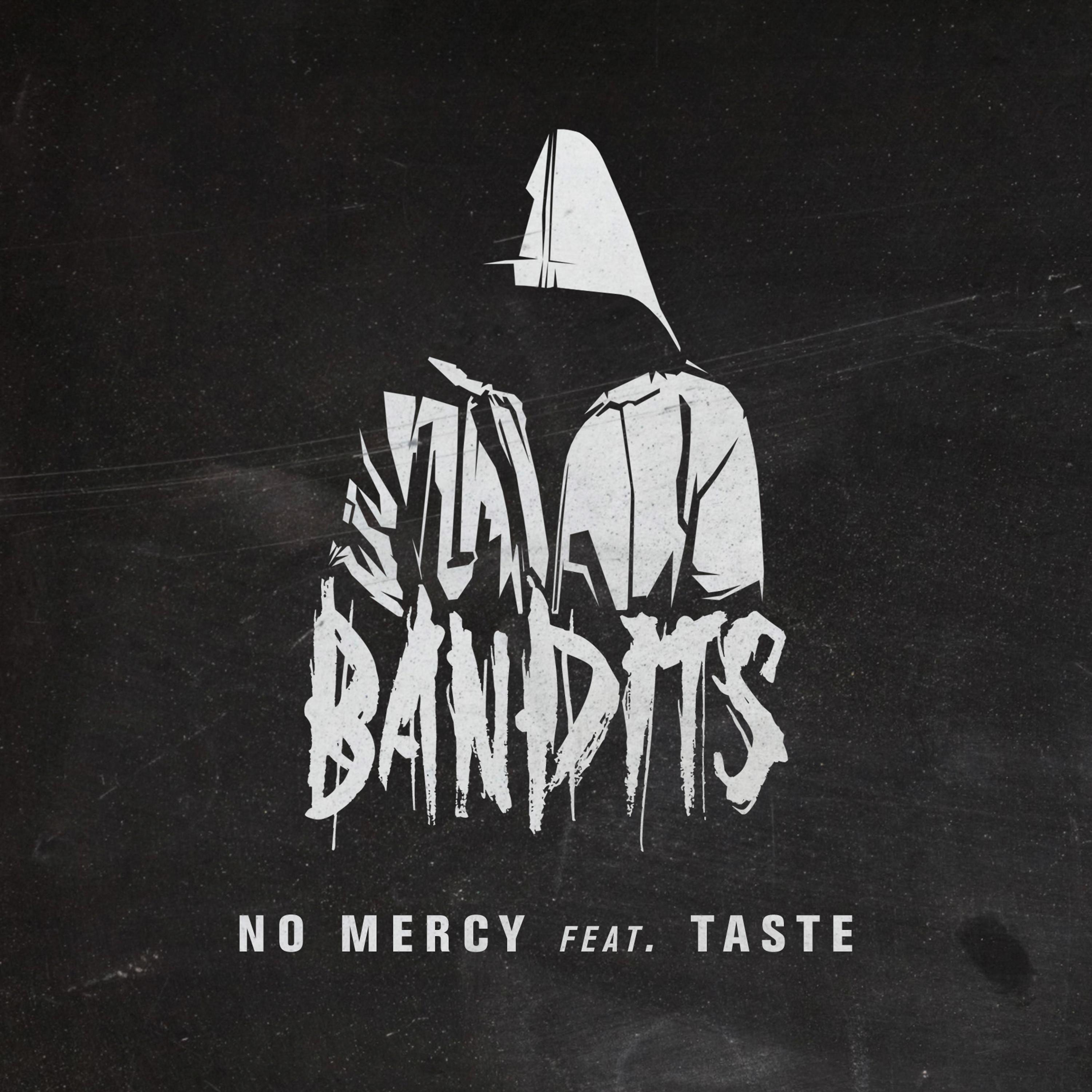 No Mercy - Bandits