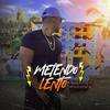 Jeff Costa - Metendo Lento