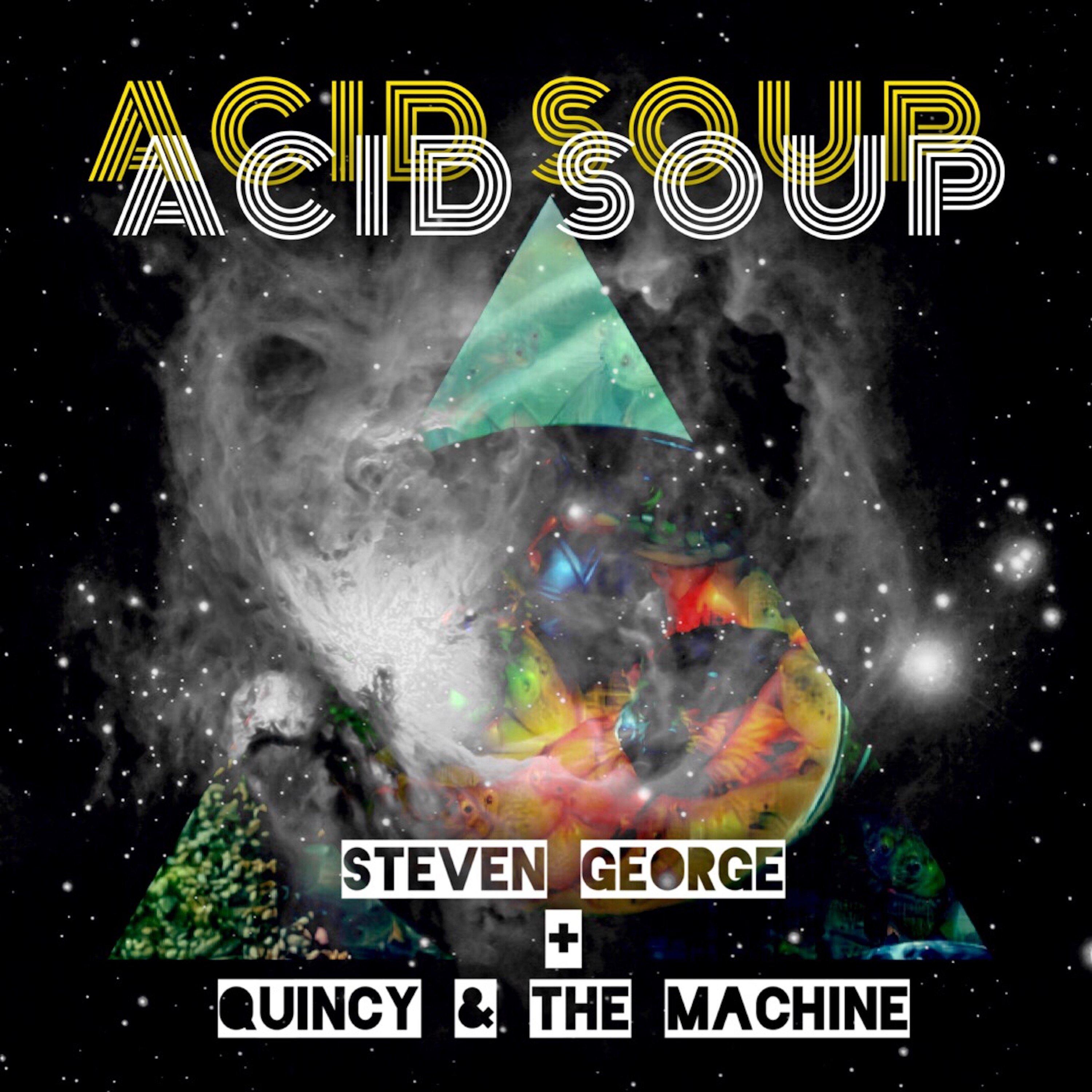 Steven George - Acid Soup (Steven George Mix)