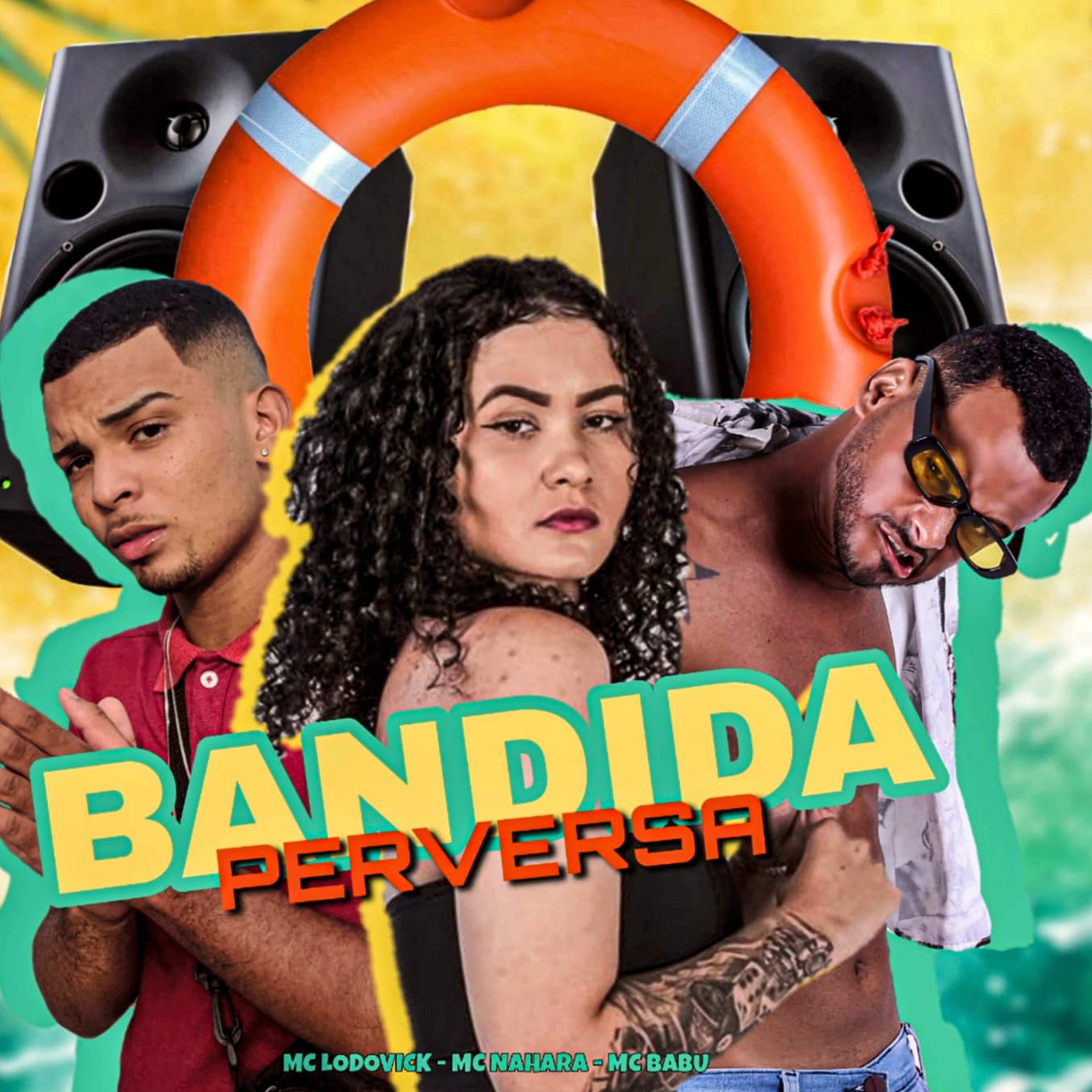 Mc Babu - Bandida Perversa