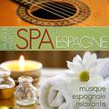 Musique pour un Spa en Espagne. Musique espagnole Relaxante