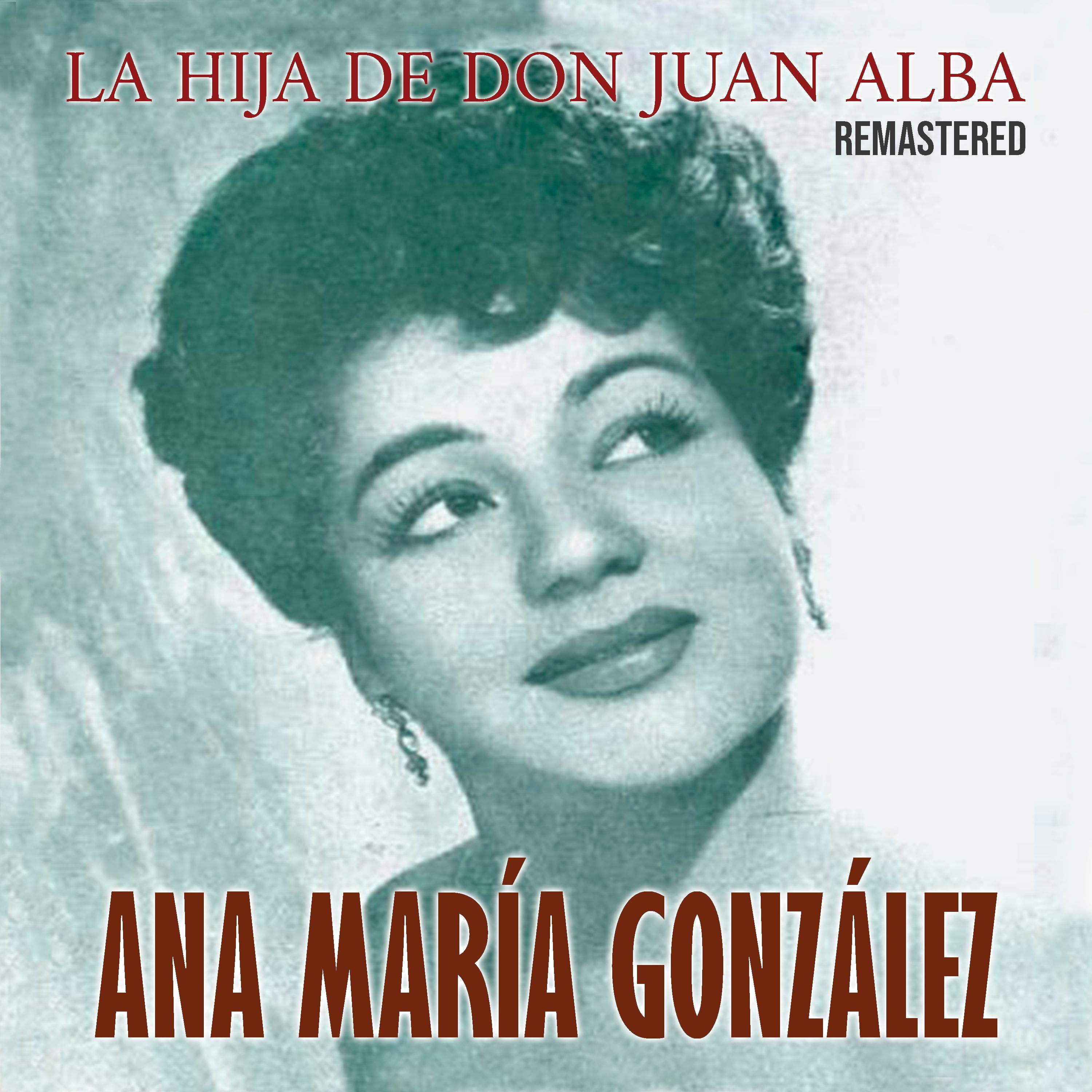 La Hija de Don Juan Alba (Remastered)