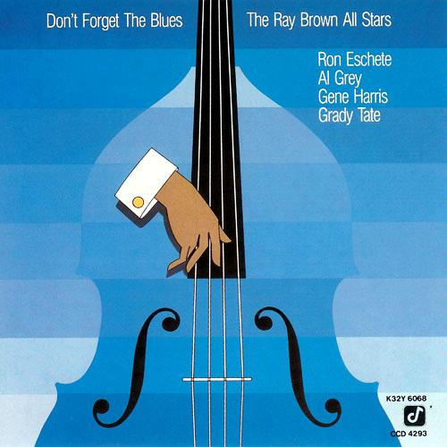 Don't Forget the Blues