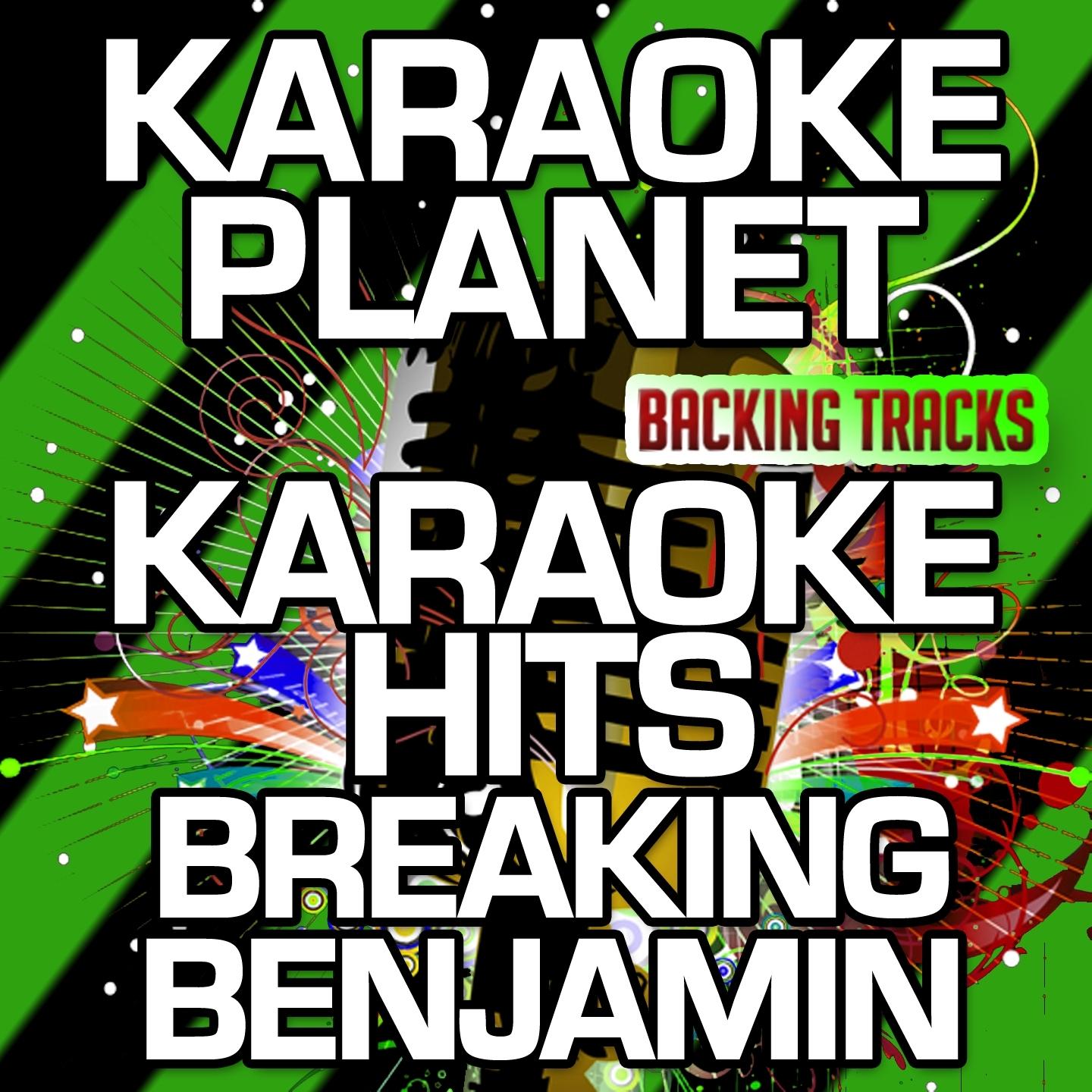 Karaoke Hits Breaking Benjamin