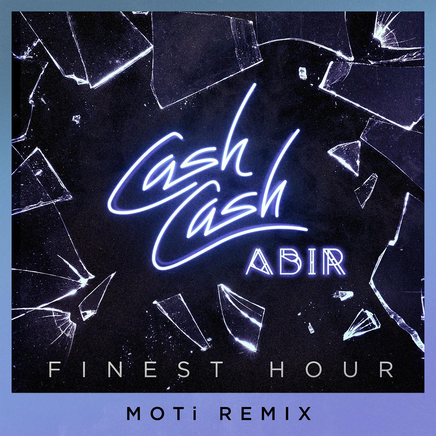 Finest Hour (feat. Abir) [MOTi Remix]专辑