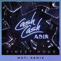 Finest Hour (feat. Abir) [MOTi Remix]专辑