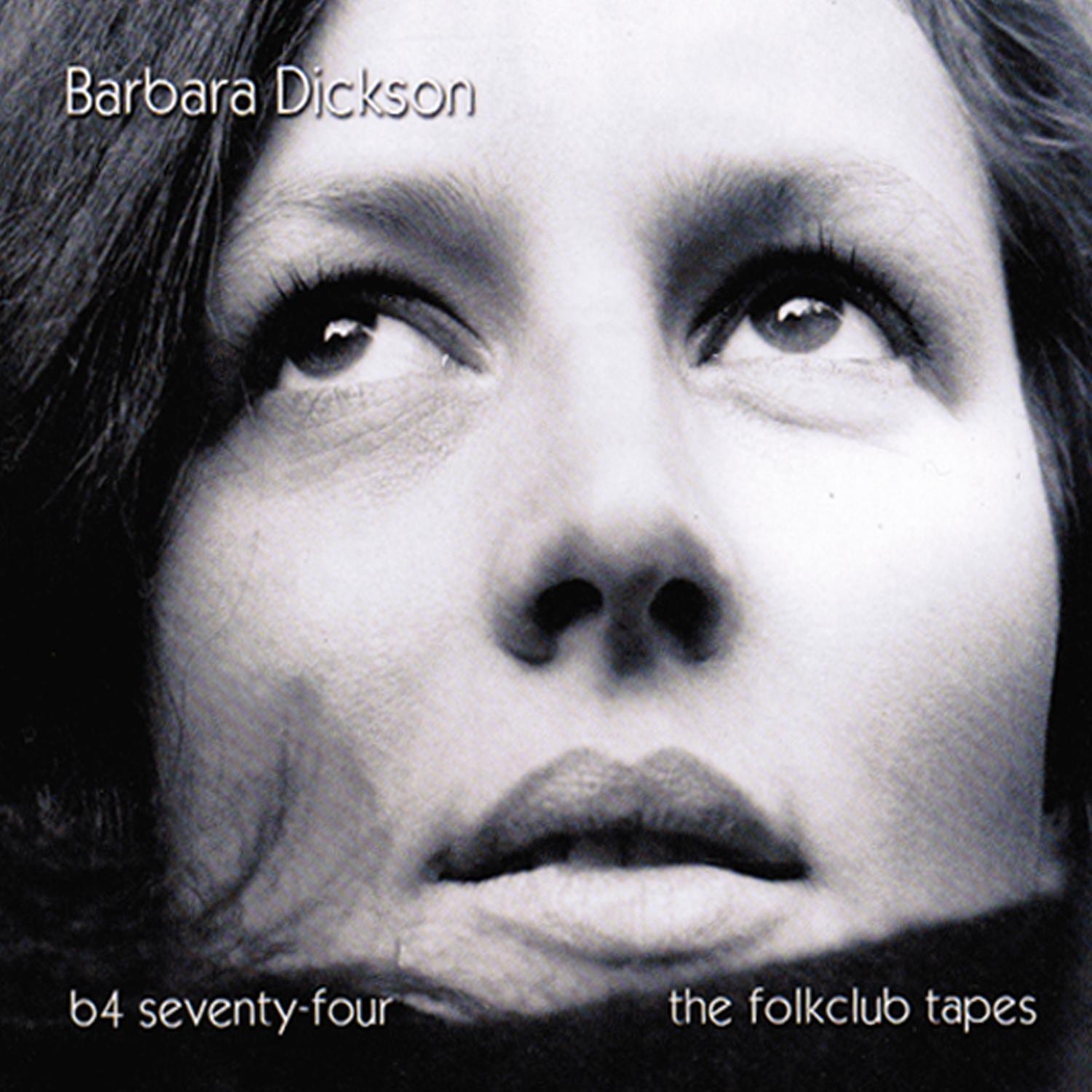 B4 Seventy-Four - The Folkclub Tapes