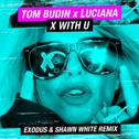 X with U (Exodus & Shawn White Remix)专辑