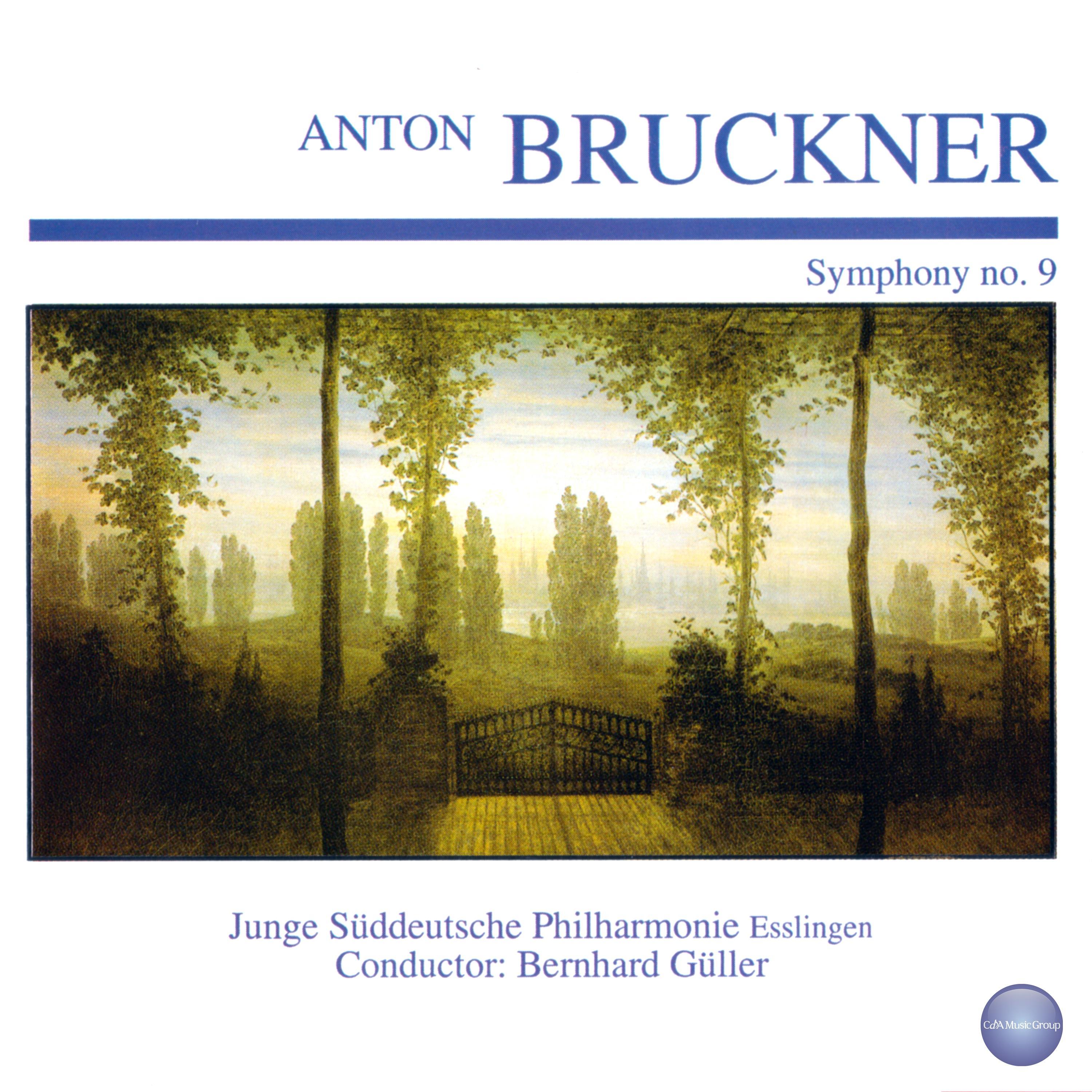 Bruckner: Symphony No. 9 in D Minor "Dem Lieben Gott"