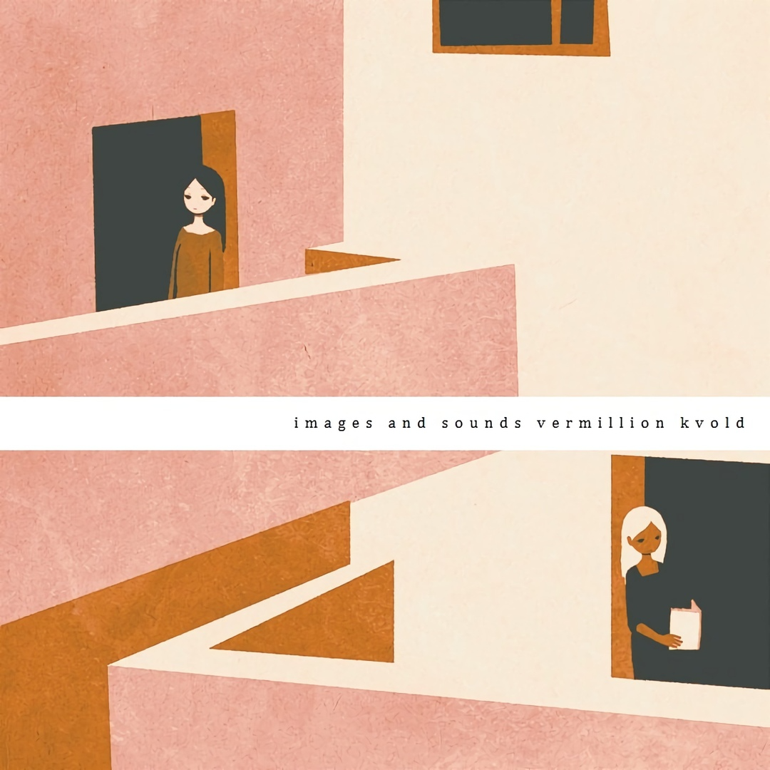 Images and Sounds: Vermillion