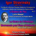 Igor Stravinsky - Florilège de la Musique Classique Moderne et Contemporaine - Highlights of Modern 