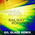 Railway Romance (Gil Glaze Remix)