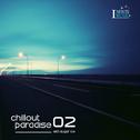 Chillout Paradise Volume 002专辑