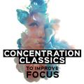 Concentration Classics to Improve Focus