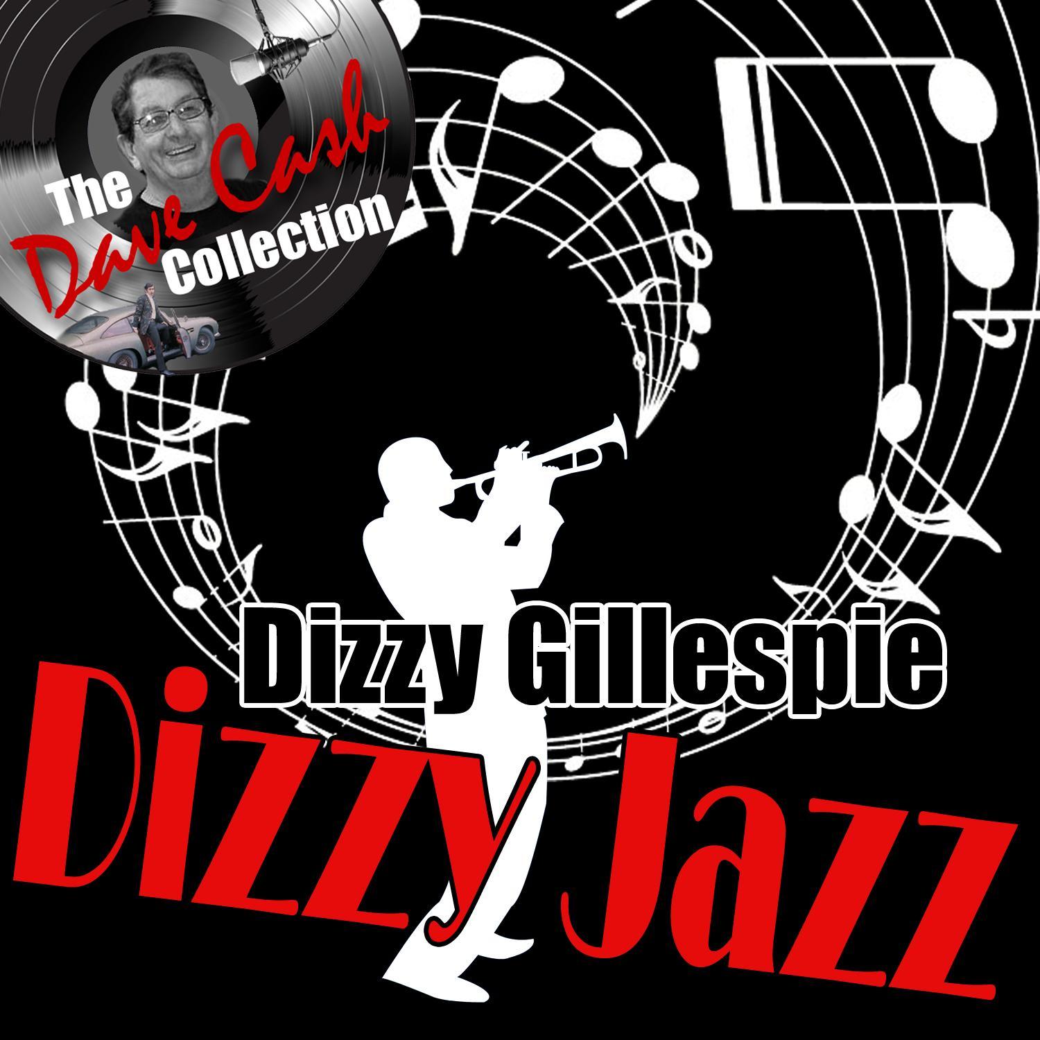 Dizzy Jazz - [The Dave Cash Collection]
