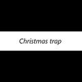 Christmas trap