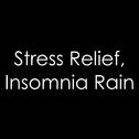 18 Sounds of Rain for Stress Relief, Insomnia, Sleep and Wellbeing专辑