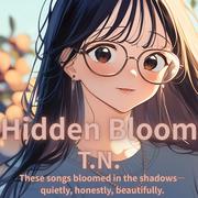 Hidden Bloom
