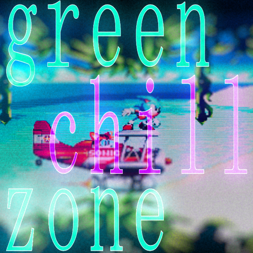 ｓｏｎｉｃ ｌｏｆｉ - ｇｒｅｅｎ ｃｈｉｌｌ ｚｏｎｅ专辑