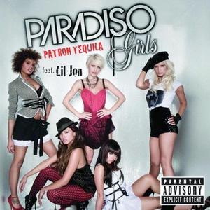 Paradiso Girls、LIL JON EVE - PATRON TEQUILA