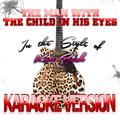 The Man with the Child in His Eyes (In the Style of Kate Bush) [Karaoke Version] - Single