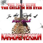 The Man with the Child in His Eyes (In the Style of Kate Bush) [Karaoke Version] - Single专辑