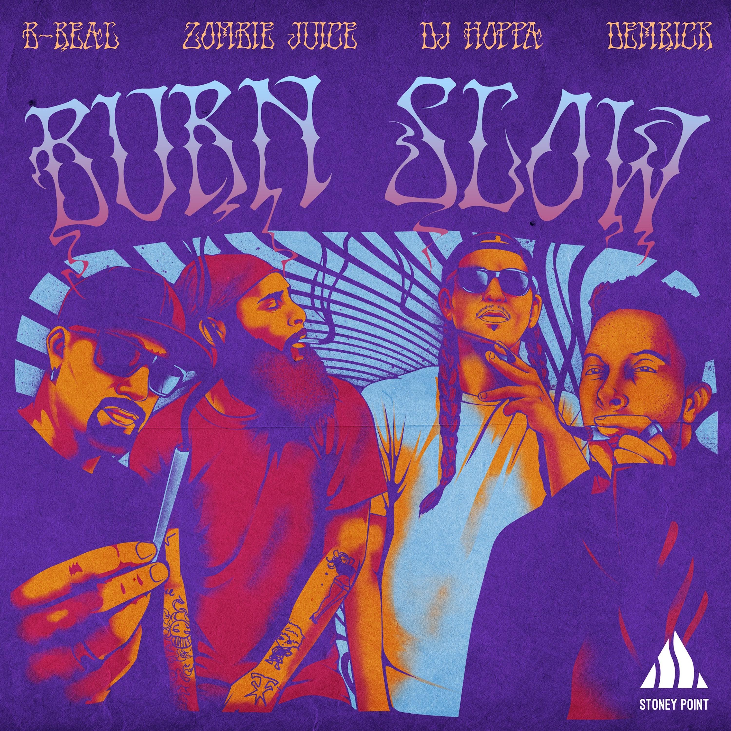 Burn Slow 