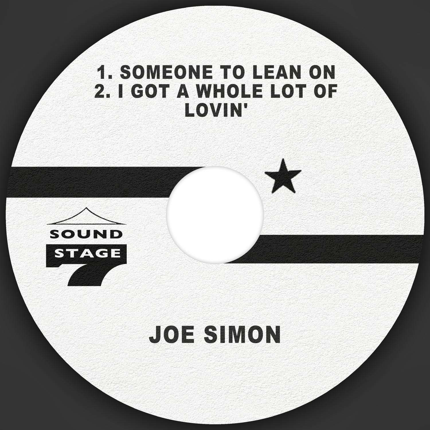 Someone to Lean on / I Got a Whole Lot of Lovin'