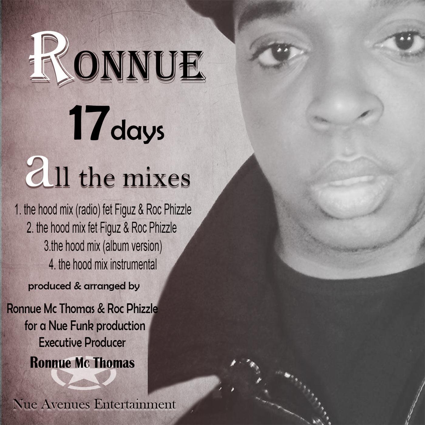 Ronnue - 17 Days (The Hood Mix Radio Edit) [feat. Figuz & Roc Phizzle]