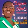 Calypso Rose - I Am African (feat. Bunji Garlin) [Jillionaire Remix]