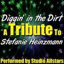 Diggin' In the Dirt (A Tribute to Stefanie Heinzmann) - Single