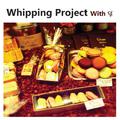 Whipping Project Vol.1