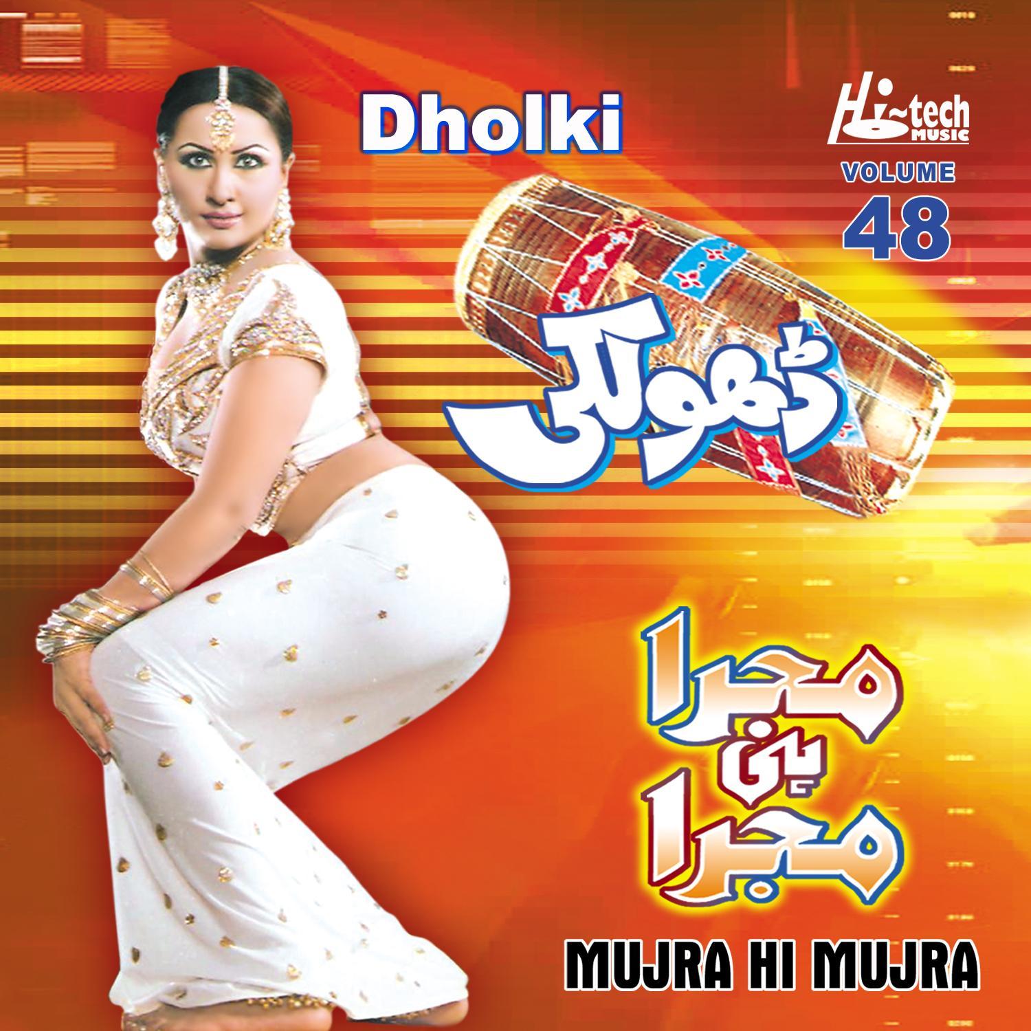 Dholki (Mujra Hi Mujra), Vol. 48