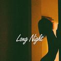 Long Night专辑