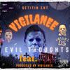 Vigilanee - Evil Thoughts (feat. HEC TECK)