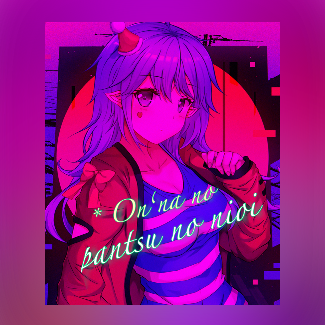 * On'na no pantsu no nioi