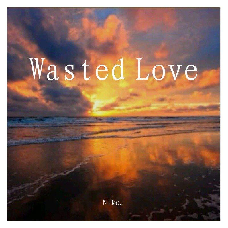 Wasted Love专辑