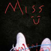 < Miss u >