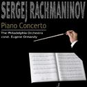 Sergei Rachmaninoff: Piano Concerto专辑
