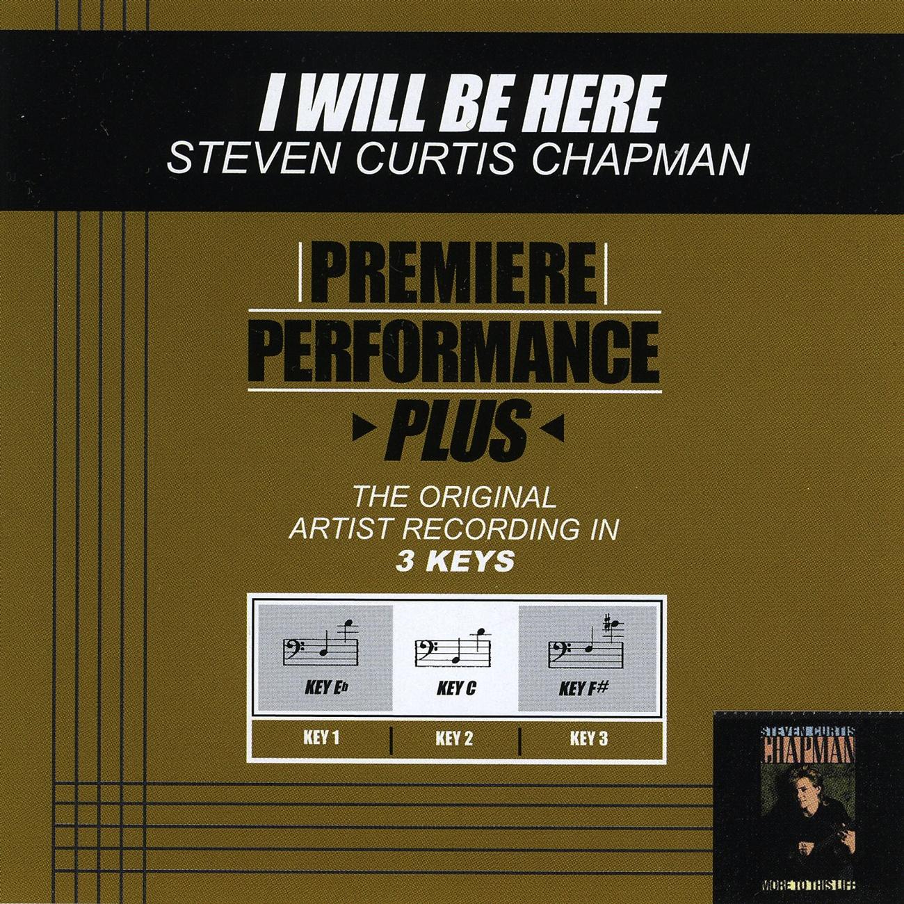 Premiere Performance Plus: I Will Be Here