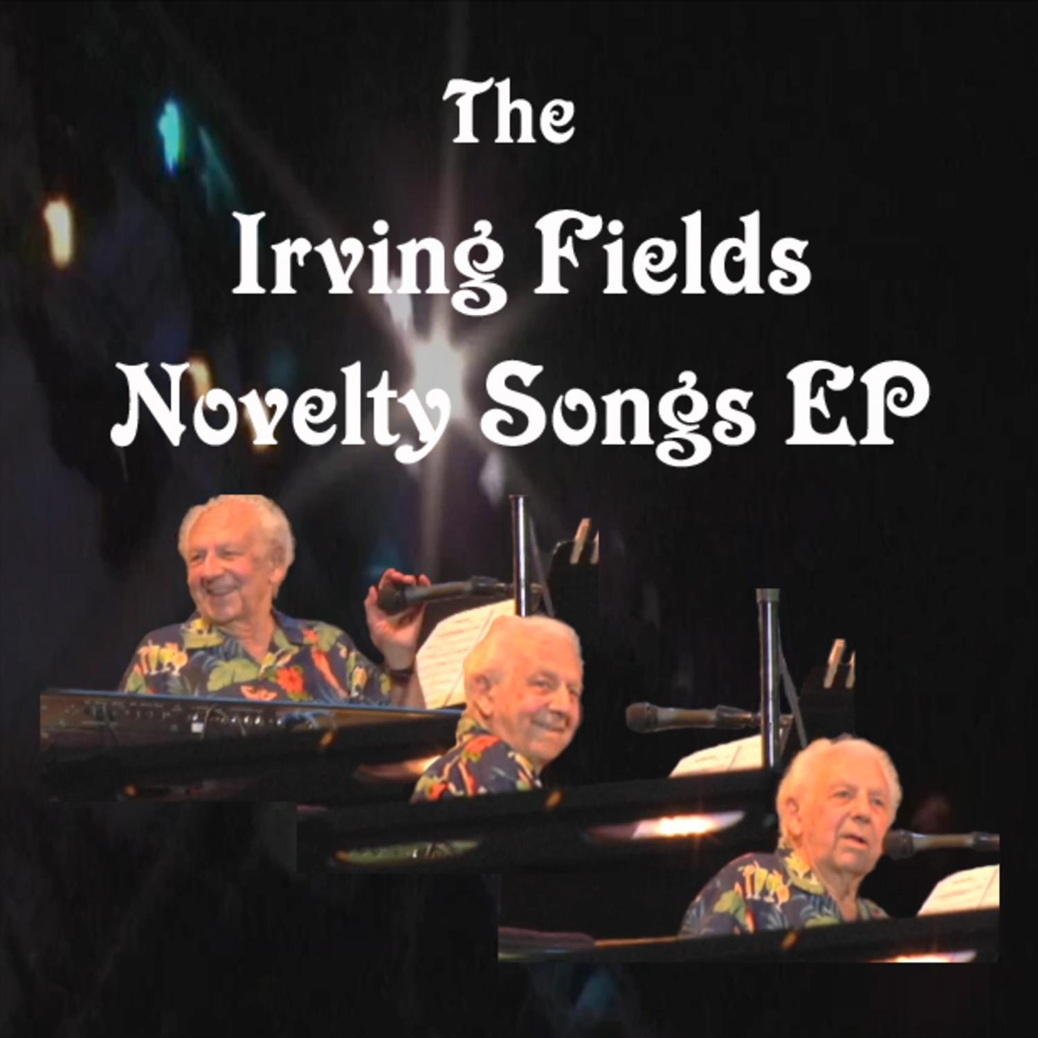 The Irving Fields Novelty Songs EP