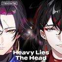 Heavy Lies The Head专辑