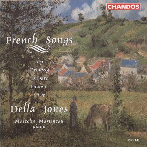 Vocal Recital: Jones, Della - DEBUSSY, C. / DUPARC, H. / POULENC, F. / SATIE, E. (French Songs)