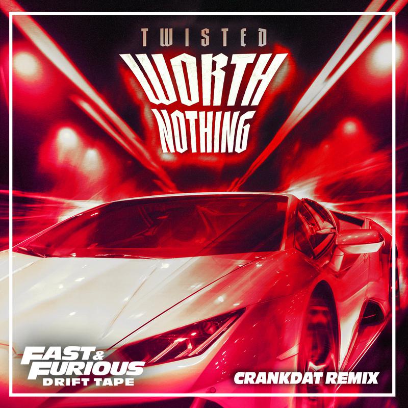 TWISTED - WORTH NOTHING (Sigma Remix / Fast & Furious: Drift Tape/Phonk Vol 1)