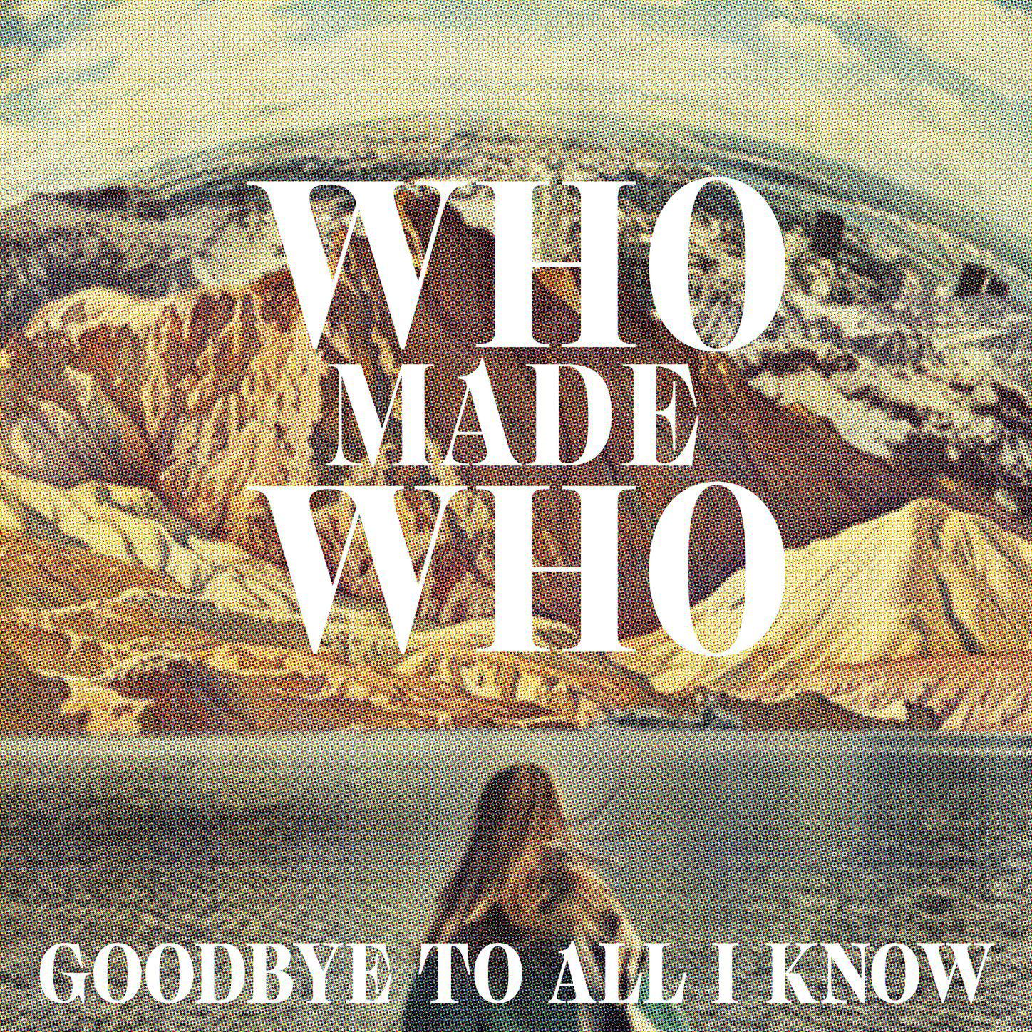 Goodbye to All I Know (Remixes)专辑