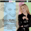 Bette Midler Sings The Rosemary Clooney Songbook专辑