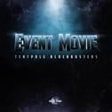 Event Movie - Tentpole Blockbusters专辑