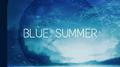 Blue Summer专辑